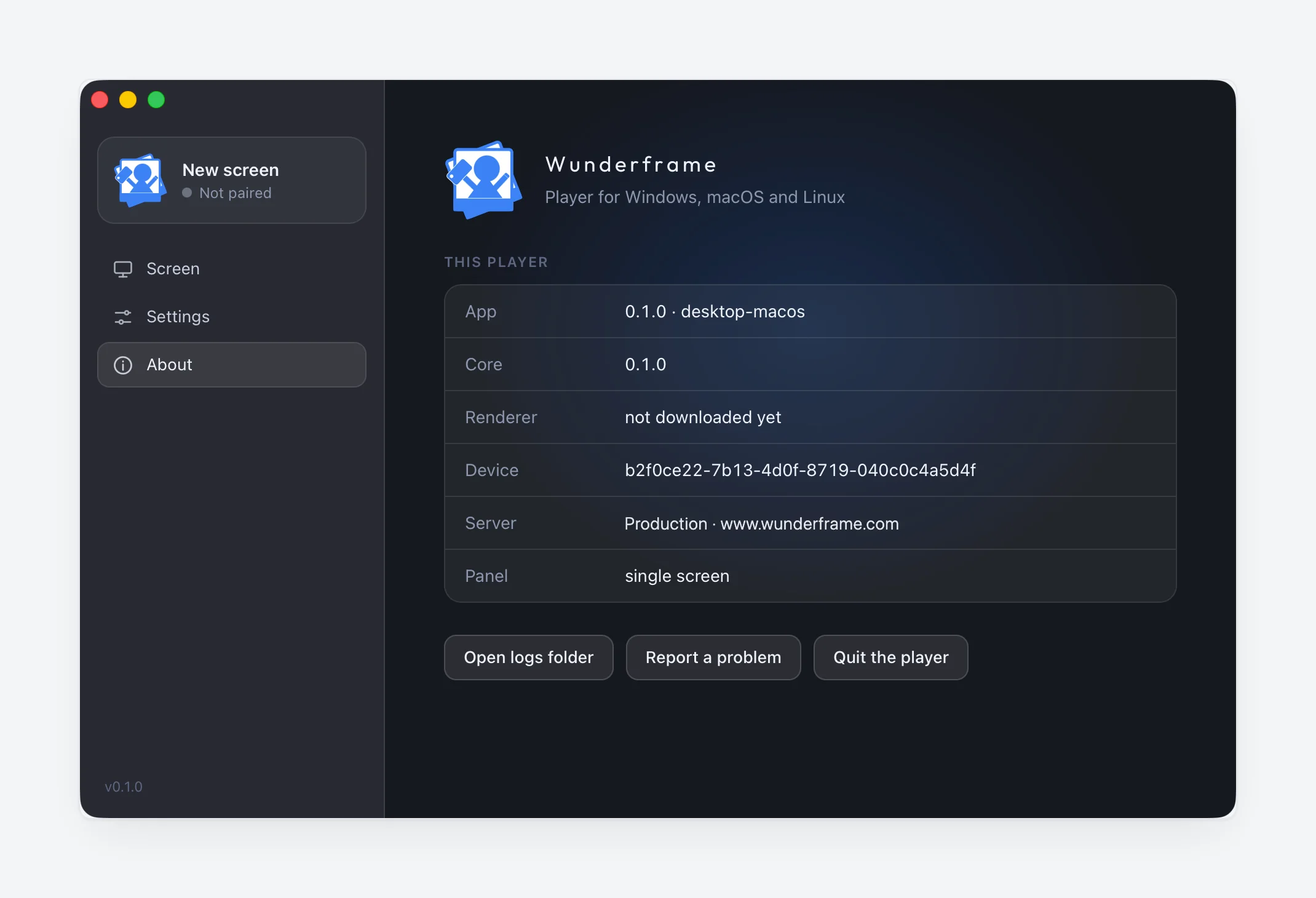 The desktop player’s About page listing the app and core version, renderer, device ID, server Production · www.wunderframe.com and panel, with buttons Open logs folder, Report a problem and Quit the player.