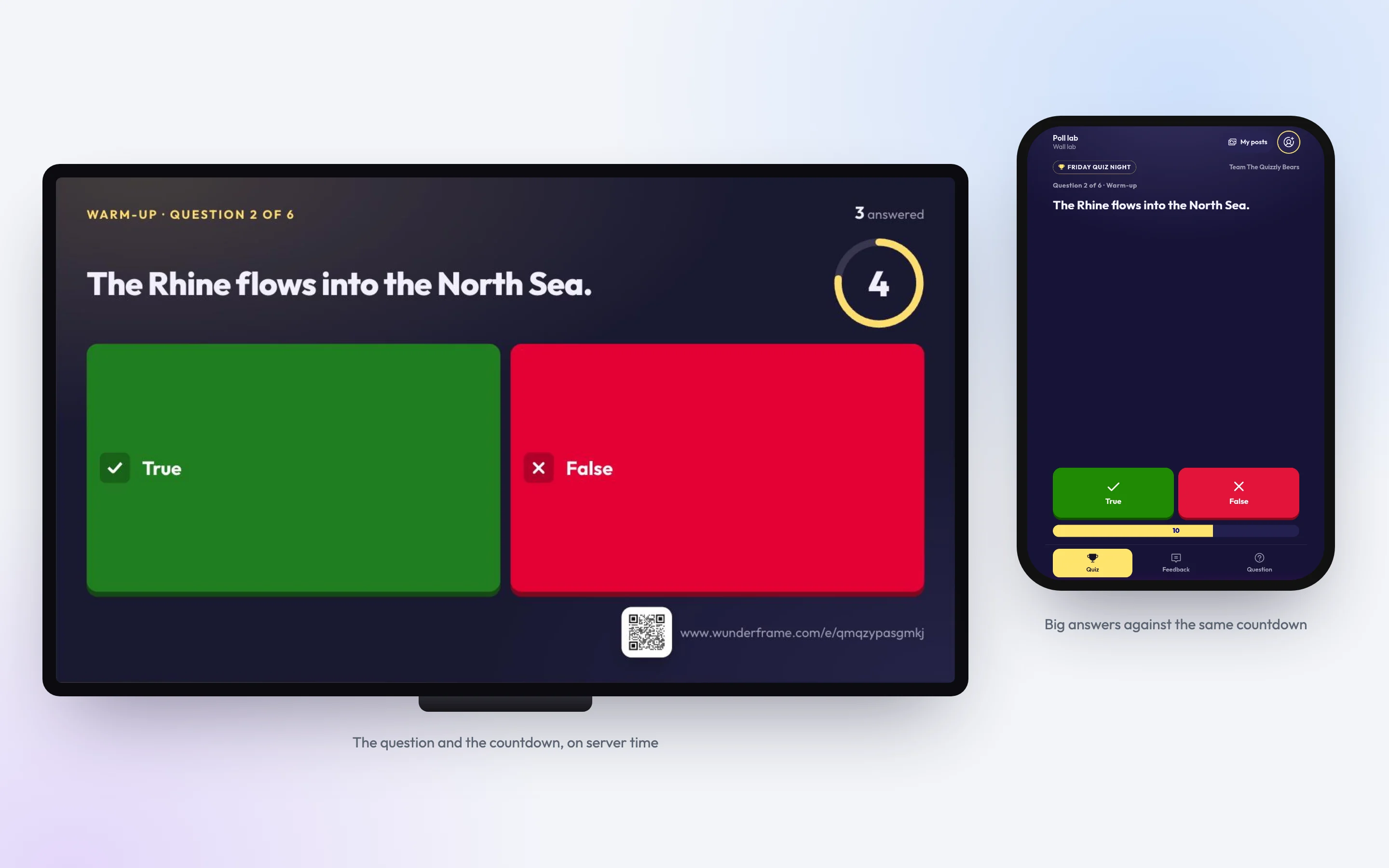 A screen with “The Rhine flows into the North Sea.”, a countdown ring at 4 seconds, 3 answered, and a green True and a red False; beside it a phone with the same question, big True and False buttons and a bar counting down.